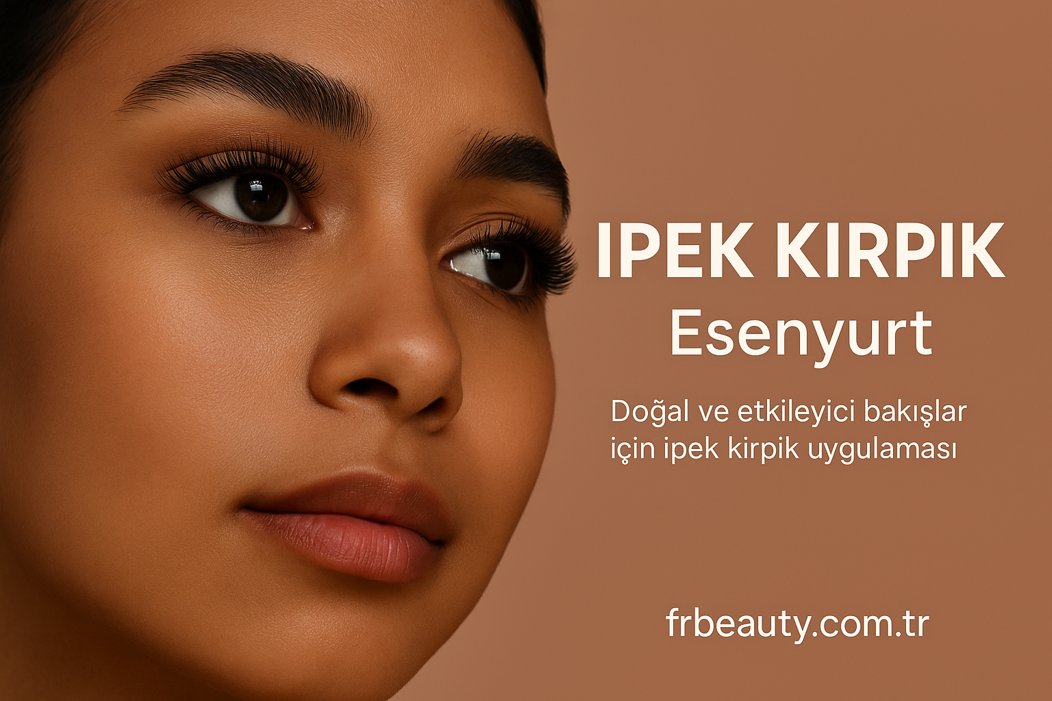 Esenyurt İpek Kirpik Uygulaması ile Bakışlarınıza Derinlik Katın